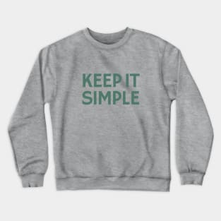 Keep It Simple Crewneck Sweatshirt